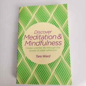 Discover Meditation & Mindfulness by Tara Ward (Learn Relaxation) Paperback Book